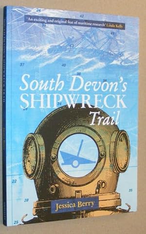 Seller image for South Devon's Shipwreck Trail for sale by Nigel Smith Books