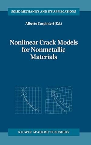 Immagine del venditore per Nonlinear Crack Models for Nonmetallic Materials: 71 venduto da Libreria sottomarina - Studio Bibliografico