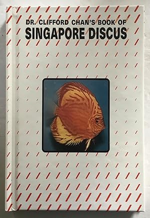 Dr. Clifford Chan's Book of Singapore Discus.