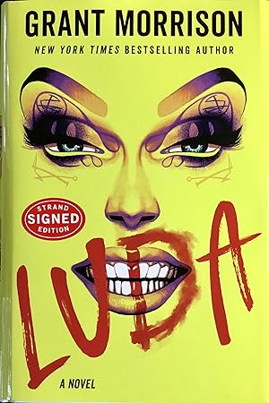 LUDA : A Novel (Hardcover 1st. - Signed by Grant Morrison)