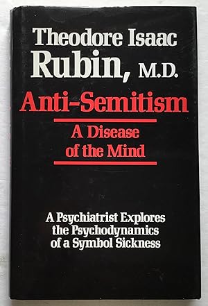 Bild des Verkufers fr Anti-Semitism: A Disease of the Mind. zum Verkauf von Monkey House Books