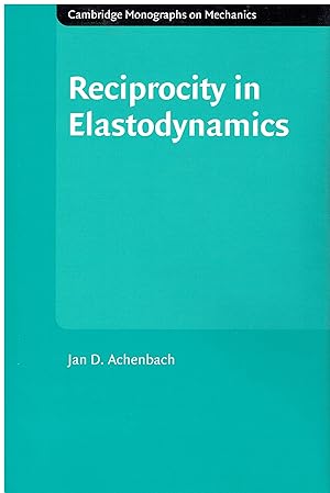 Image du vendeur pour Reciprocity in Elastodynamics mis en vente par Libreria sottomarina - Studio Bibliografico