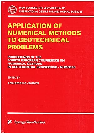 Image du vendeur pour Application of Numerical Methods to Geotechnical Problems: Proceedings of the Fourth European Conference on Numerical Methods in Geotechnical . Udine, Italy, October 14-16, 1998: 397 mis en vente par Libreria sottomarina - Studio Bibliografico