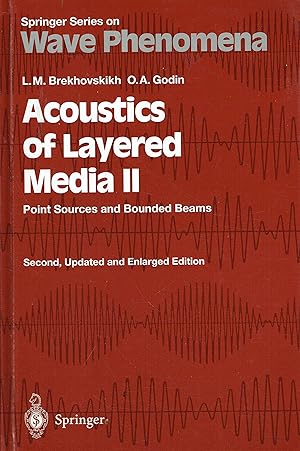 Imagen del vendedor de Acoustics of Layered Media Ii: Point Sources And Bounded Beams (Springer Series On Wave Phenomena): 10 a la venta por Libreria sottomarina - Studio Bibliografico