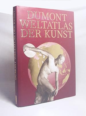 Seller image for DuMont-Weltatlas der Kunst / hrsg. von John Onians. [bers.: Yvonne Havertz ; Thomas J. Kinne] for sale by Versandantiquariat Buchegger