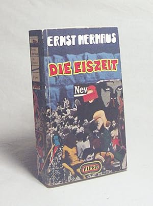 Seller image for Die Eiszeit : Roman / Ernst Herhaus for sale by Versandantiquariat Buchegger