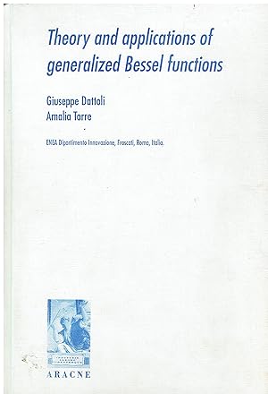 Image du vendeur pour Theory and applications of generalized Bessel functions mis en vente par Libreria sottomarina - Studio Bibliografico
