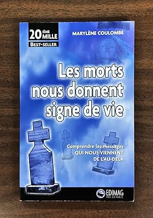 Les morts nous donnent signe de vie