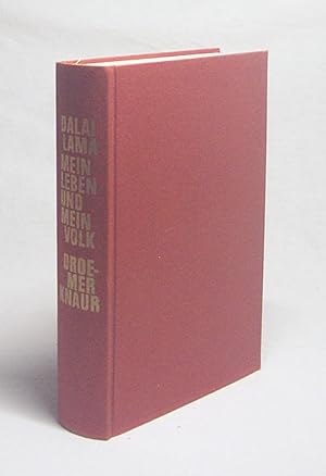 Seller image for Mein Leben und mein Volk : Die Tragdie Tibets / Dalai Lama. [Ins Dt. bertr. von Maria Steininger] for sale by Versandantiquariat Buchegger