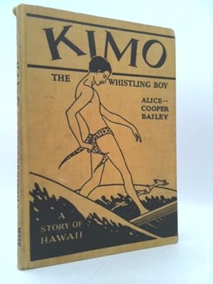 Bild des Verkufers fr Kimo the Whistling Boy: A Story of Hawaii zum Verkauf von ThriftBooksVintage
