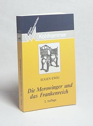 Bild des Verkufers fr Die Merowinger und das Frankenreich / Eugen Ewig zum Verkauf von Versandantiquariat Buchegger