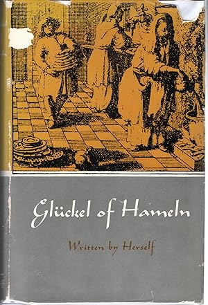 Seller image for The life of Glckel von Hameln, 1646-1724 : Written by Herself for sale by Dorley House Books, Inc.