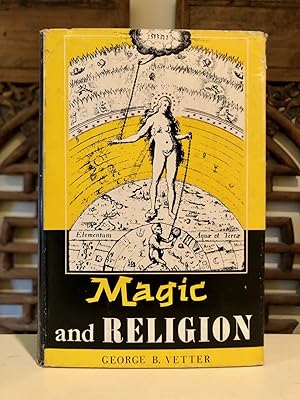 Seller image for Magic and Religion Their Psychological Nature , Origin, and Function - WITH Letter from Author Laid In for sale by Long Brothers Fine & Rare Books, ABAA