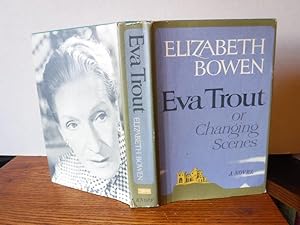 Seller image for Eva Trout or The Changing Scenes for sale by Old Scrolls Book Shop
