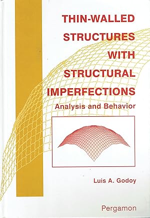 Bild des Verkufers fr Thin-Walled Structures With Structural Imperfections: Analysis and Behavior: Analysis and Behaviour zum Verkauf von Libreria sottomarina - Studio Bibliografico