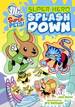 Seller image for Super Hero Splash Down for sale by GreatBookPrices