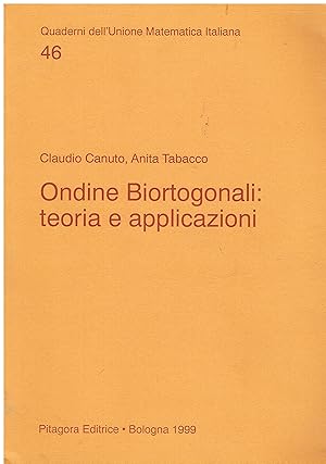 Seller image for Ondine biortogonali: teoria e applicazioni for sale by Libreria sottomarina - Studio Bibliografico