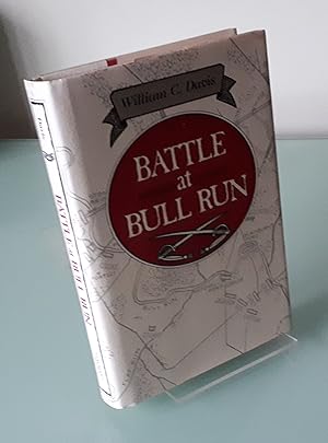 Battle at Bull Run: A History of the First Major Campaign of the Civil War