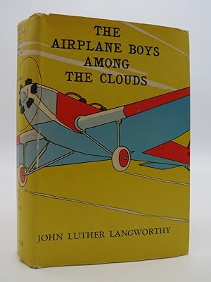 Imagen del vendedor de THE AIRPLANE BOYS AMONG THE CLOUDS a la venta por Sage Rare & Collectible Books, IOBA