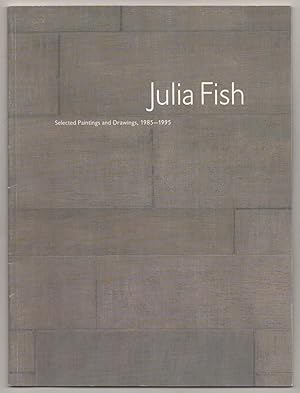 Immagine del venditore per Julia Fish: Selected Paintings and Drawings, 1985-1995 venduto da Jeff Hirsch Books, ABAA