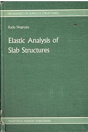 Image du vendeur pour Elastic Analysis of Slab Structures: 7 mis en vente par Libreria sottomarina - Studio Bibliografico