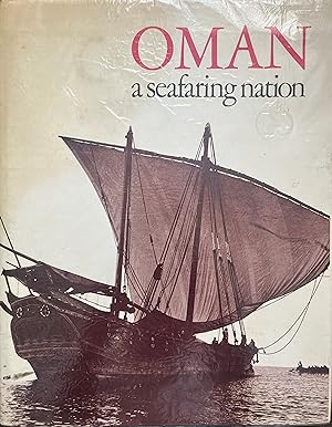 Imagen del vendedor de Oman: A Seafaring Nation a la venta por Object Relations, IOBA