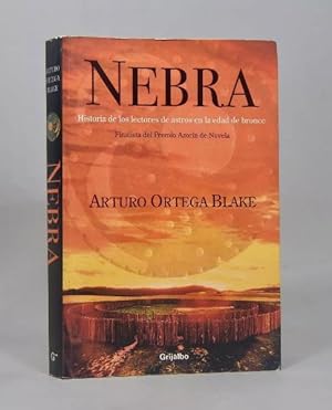 Seller image for Nebra Historia Lectores De Astros Edad Bronce Ortega 2008 O5 for sale by Libros librones libritos y librazos
