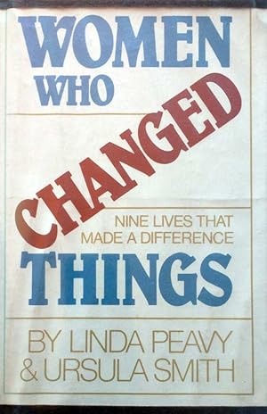 Bild des Verkufers fr Women Who Changed Things zum Verkauf von Kayleighbug Books, IOBA