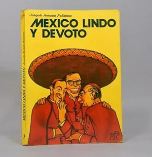 Imagen del vendedor de Mxico Lindo Y Devoto Joaqun Antonio Pealosa 1985 O4 a la venta por Libros librones libritos y librazos