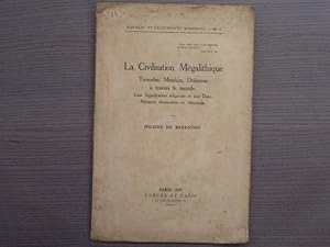 Imagen del vendedor de La Civilisation Mgalithique. Tumulus, Menhirs, Dolmens  travers le monde. a la venta por Tir  Part