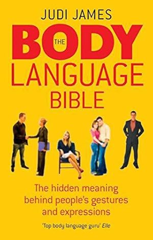 Seller image for The Body Language Bible: The hidden meaning behind peoples gestures and expressions for sale by WeBuyBooks