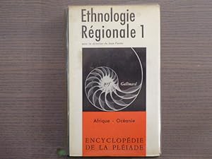 Imagen del vendedor de ETHNOLOGIE REGIONALE. Tome I. Afrique - Oceanie. Encyclopdie de la Pliade. a la venta por Tir  Part