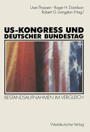 Seller image for US-Kongress und Deutscher Bundestag: Bestandsaufnahmen im Vergleich for sale by Versandantiquariat Felix Mcke