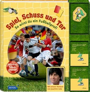 Bild des Verkufers fr Spiel, Schuss und Tor: So wirst du ein Fuballprofi (Meyers Kindersachbuch) zum Verkauf von Versandantiquariat Felix Mcke