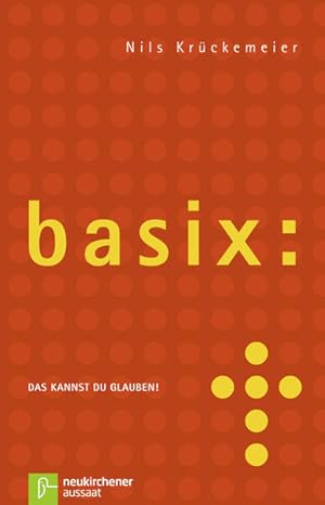 Seller image for basix: das kannst du glauben! for sale by Versandantiquariat Felix Mcke