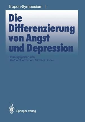 Seller image for Die Differenzierung von Angst und Depression (Bayer-ZNS-Symposium) (German Edition) for sale by Versandantiquariat Felix Mcke