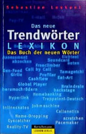 Seller image for Das neue Trendwrterlexikon for sale by Versandantiquariat Felix Mcke