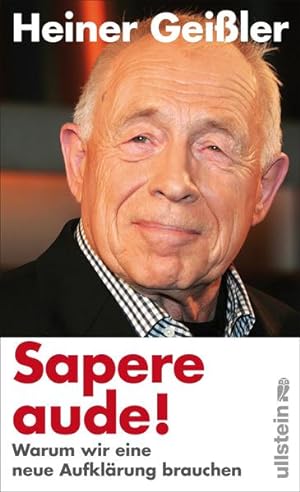 Seller image for Sapere aude!: Warum wir eine neue Aufklrung brauchen for sale by Versandantiquariat Felix Mcke