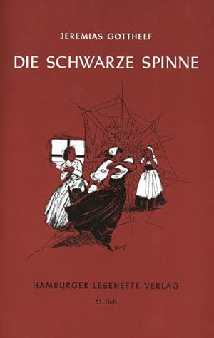 Bild des Verkufers fr Hamburger Lesehefte, Nr.51, Die schwarze Spinne: Erzhlung. Ungekrzter Text zum Verkauf von Versandantiquariat Felix Mcke