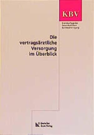 Seller image for Die vertragsrztliche Versorgung im berblick for sale by Versandantiquariat Felix Mcke