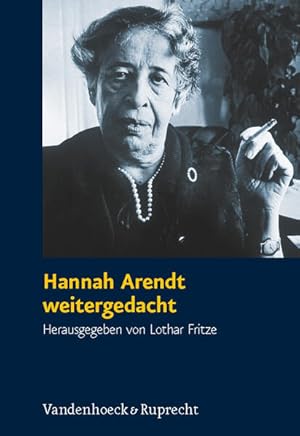 Bild des Verkufers fr Hannah Arendt weitergedacht: Ein Symposium (Schriften des Hannah-Arendt-Instituts fr Totalitarismusforschung, Band 35) zum Verkauf von Versandantiquariat Felix Mcke