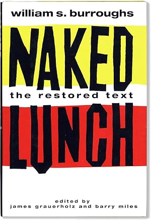 Immagine del venditore per Naked Lunch: the Restored Text venduto da Lorne Bair Rare Books, ABAA