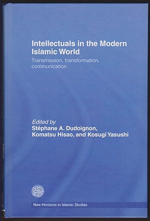 Bild des Verkufers fr INTELLECTUALS IN THE MODERN ISLAMIC WORLD Transmission, Transformation and Communication zum Verkauf von Easton's Books, Inc.