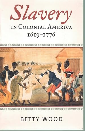 Seller image for SLAVERY IN COLONIAL AMERICA, 1619 1776 for sale by Books on the Boulevard