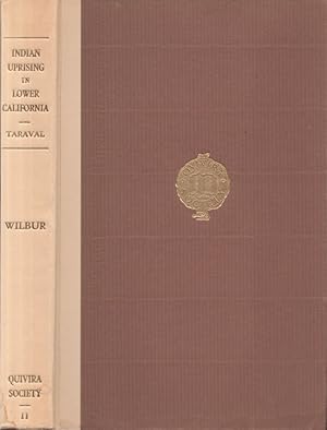 Seller image for The Indian Uprising in Lower California 1734-1737 Quivira Society Publications Volume II for sale by Americana Books, ABAA