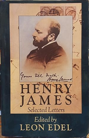Seller image for Henry James Selected Letters for sale by The Book House, Inc.  - St. Louis