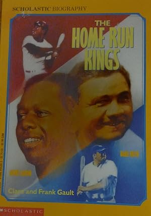 The Home Run Kings: Babe Ruth, Henry Aaron (Scholastic Biography)