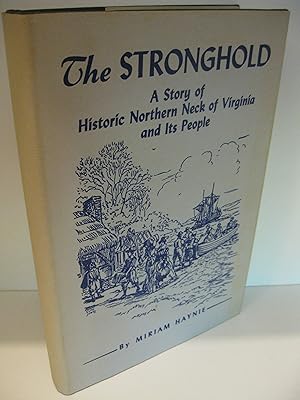 Seller image for The Stronghold: A Story of Historic Northern Neck and Its People for sale by lamplight