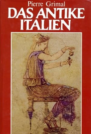 Seller image for Das antike Italien. [Aus d. Franz. bertr. von Ute u. Bernard Andreae] for sale by Allguer Online Antiquariat
