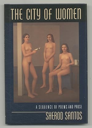 Bild des Verkufers fr The City of Women: A Sequence of Poems and Prose zum Verkauf von Between the Covers-Rare Books, Inc. ABAA